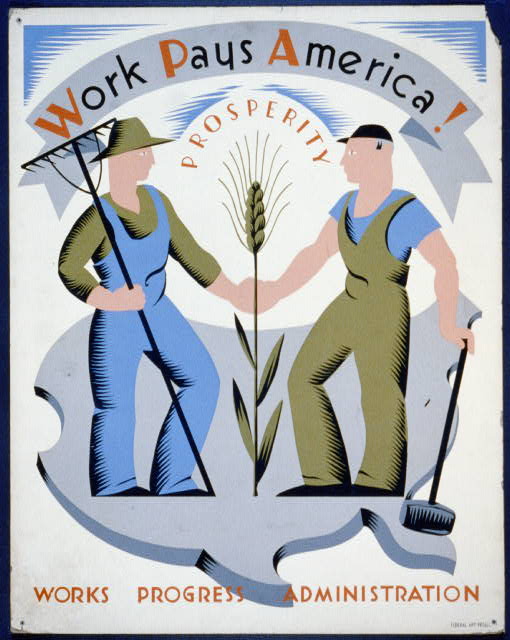 Poster for Works Progress Administration encouraging laborers to work for America, showing a farmer and a laborer.